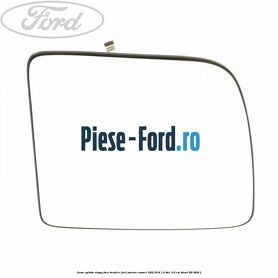 Geam oglinda stanga fara incalzire Ford Tourneo Connect 2002-2014 1.8 TDCi 110 cai